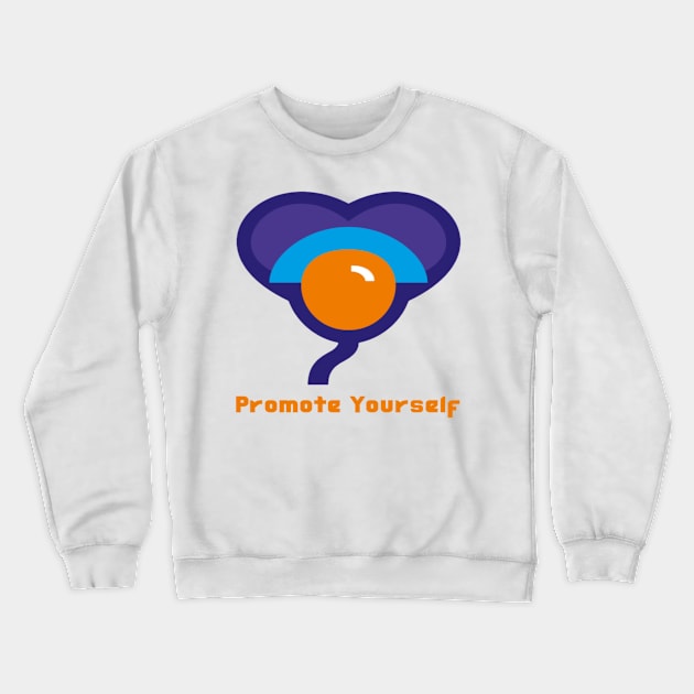 Bharat Parv - Promote Yourself Crewneck Sweatshirt by Bharat Parv